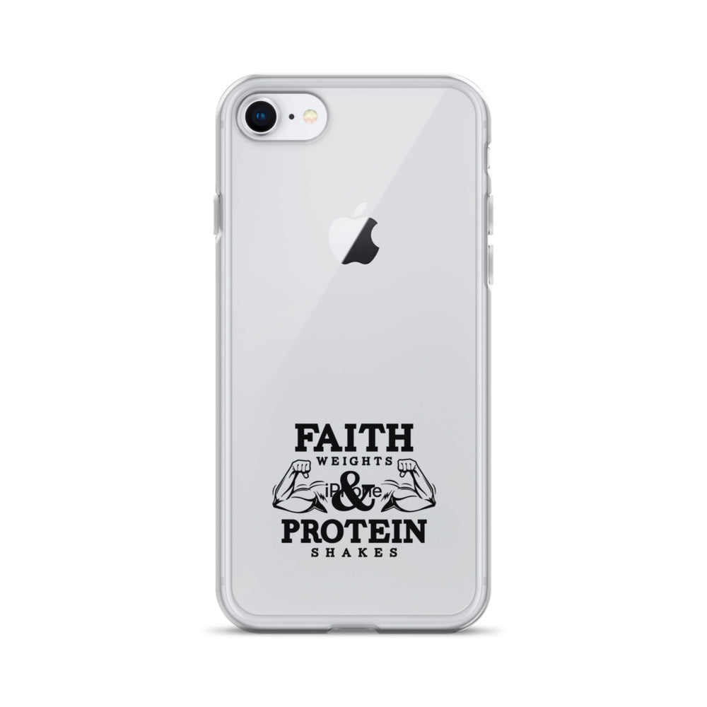 FAITH WEIGHTS & PROTEIN SHAKES - iPhone Case