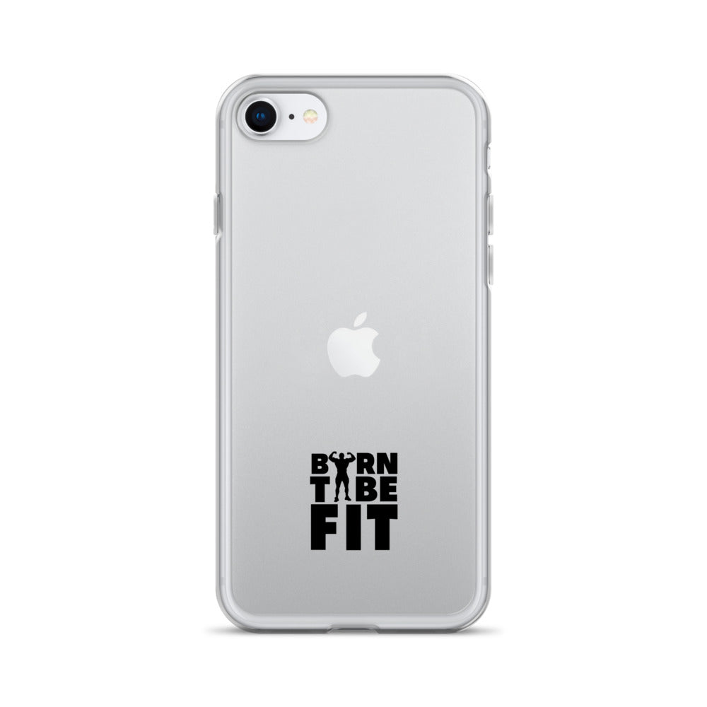 BORN TO BE FIT- iPhone Case