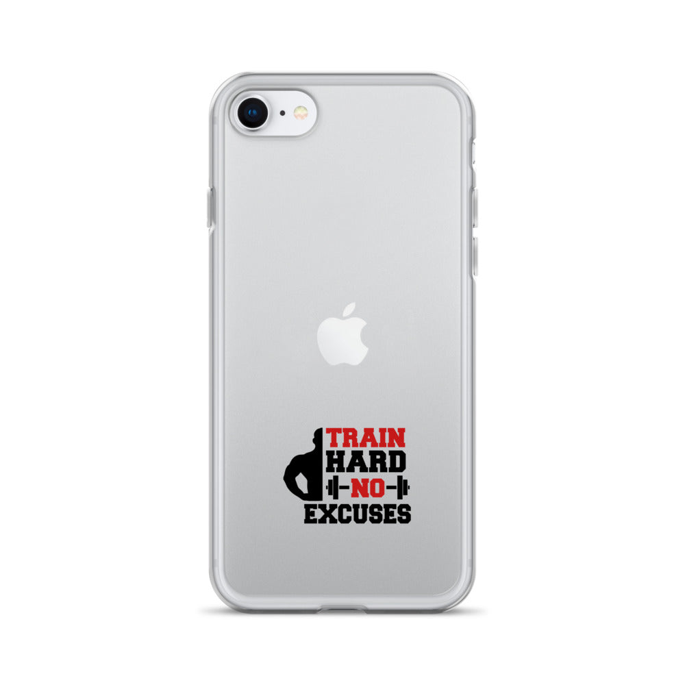 TRAIN HARD NO EXCUSES - iPhone Case