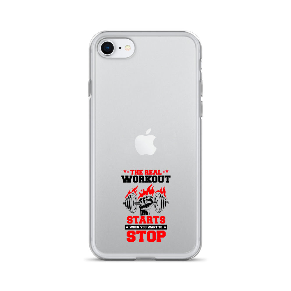 THE REAL WORKOUT STARTS - iPhone Case