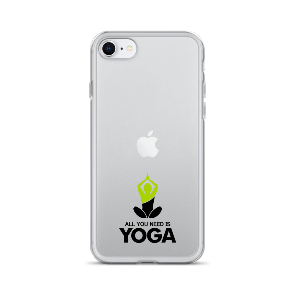 ALL YOU NEED IS YOGA - iPhone Case