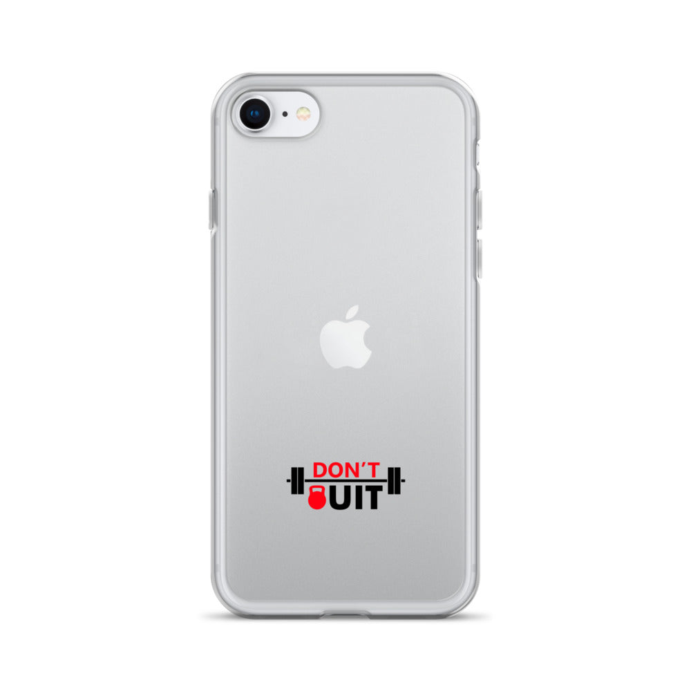 DON'T QUIT - iPhone Case