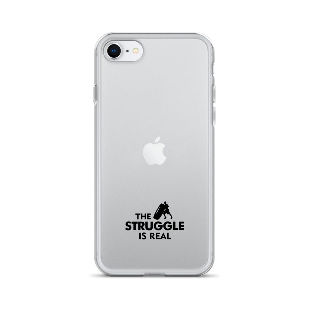 THE STRUGGLE IS REAL - iPhone Case