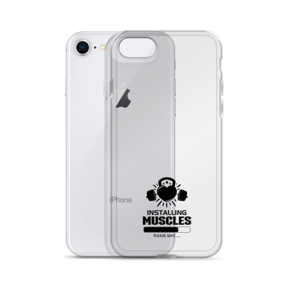 INSTALLING MUSCLES - iPhone Case