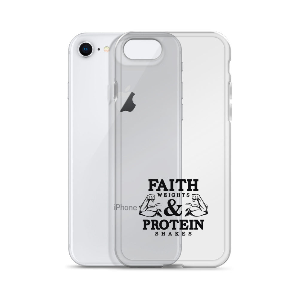 FAITH WEIGHTS & PROTEIN SHAKES - iPhone Case