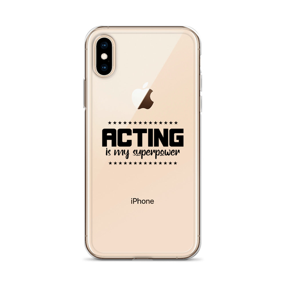 Acting is my superpower - iPhone Case Transparent