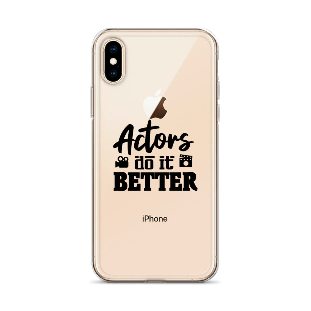 Actors do it better - iPhone Case Transparent