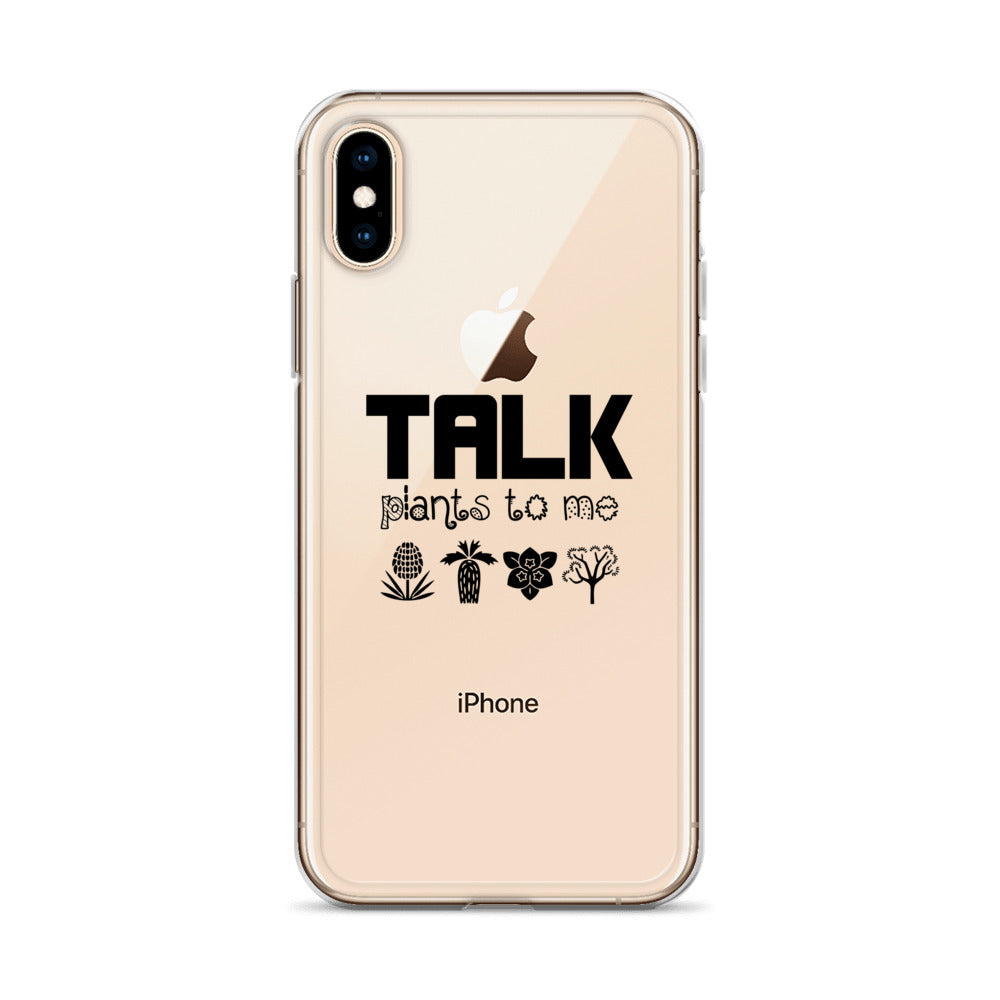 TALK PLANTS TO ME- iPhone Case Transparent