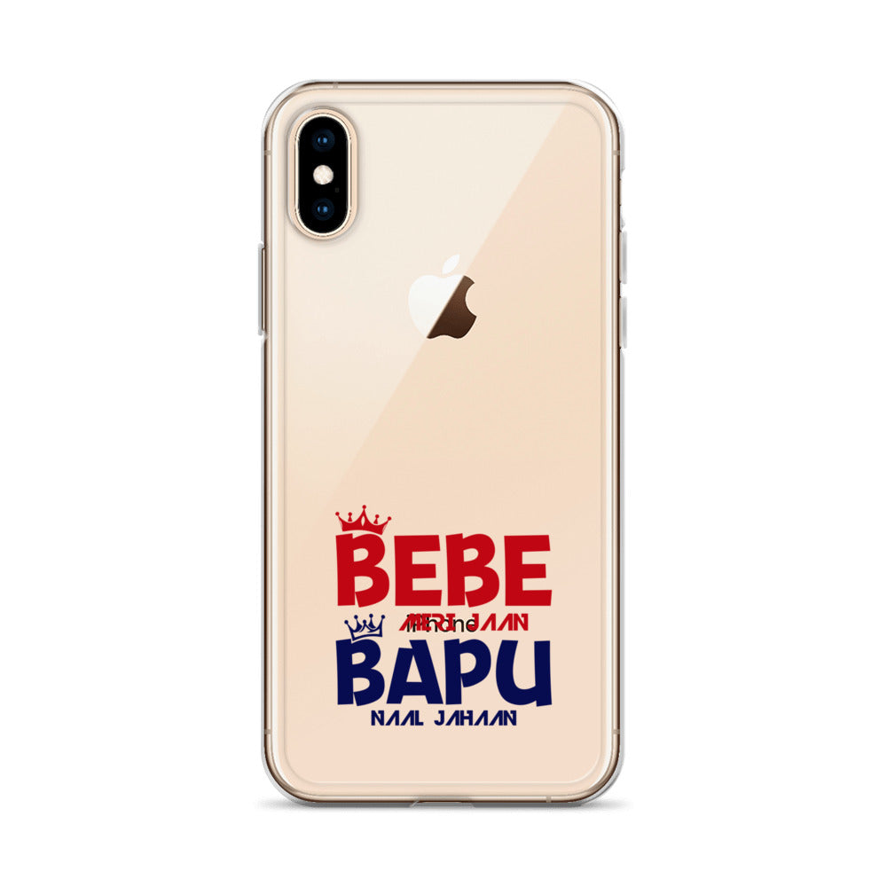 BEBE MERI JAAN BAPU NAAL JAHAAN - iPhone Case