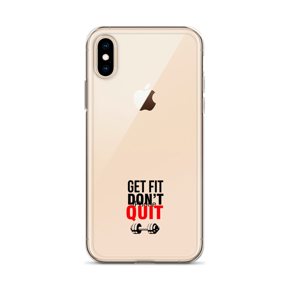 GET FIT DON'T QUIT - iPhone Case