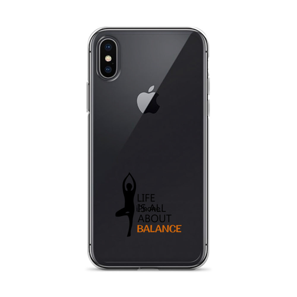 LIFE IS ALL ABOUT BALANCE - iPhone Case