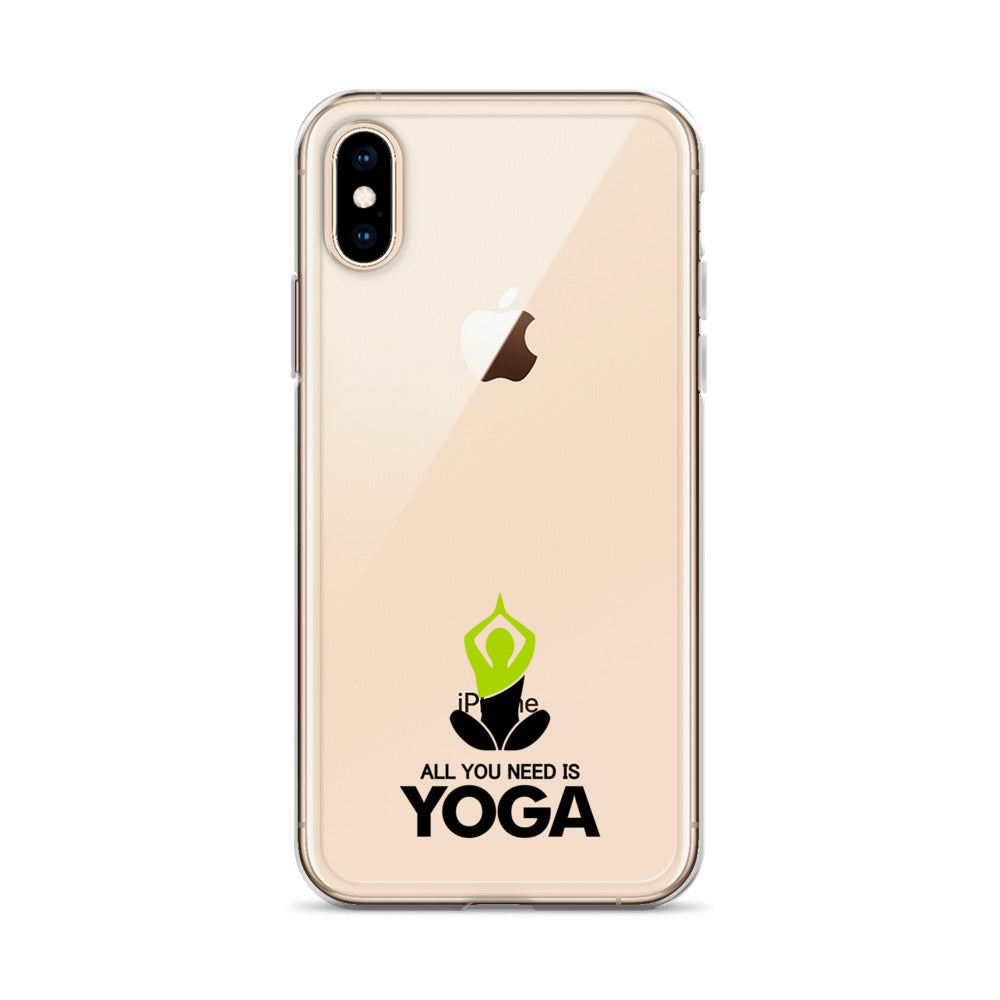 ALL YOU NEED IS YOGA - iPhone Case