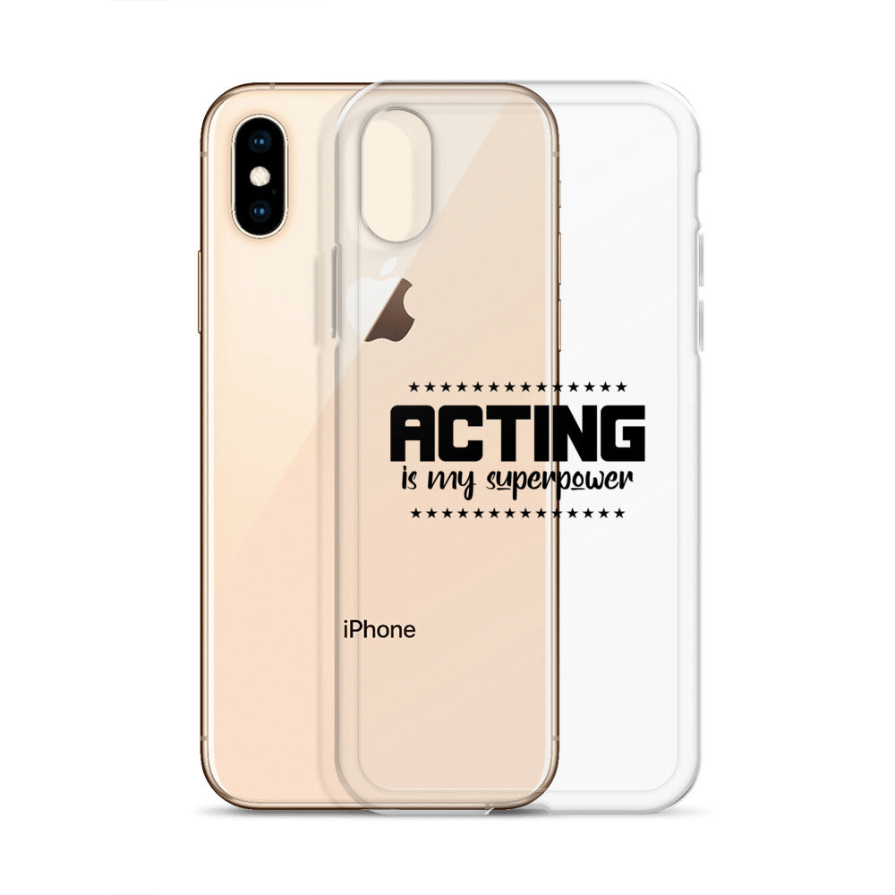 Acting is my superpower - iPhone Case Transparent