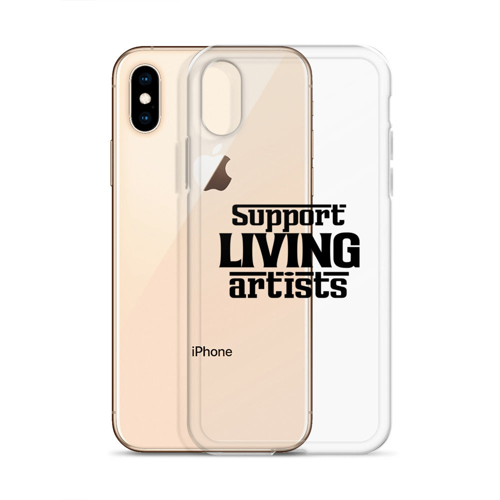 Support living artists- iPhone Case Transparent