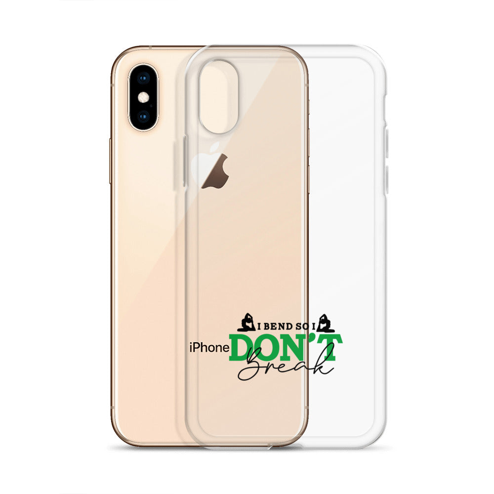 I BEND SO I DON'T BREAK - iPhone Case