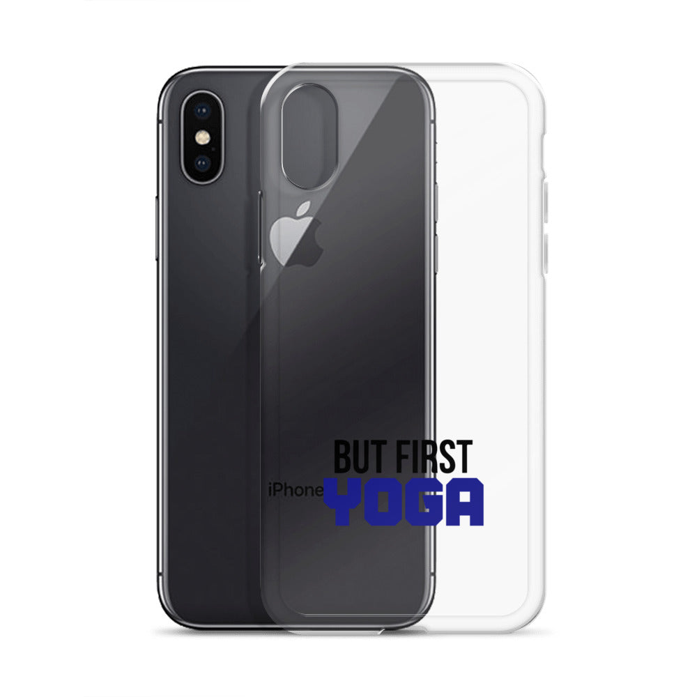 BUT FIRST YOGA - iPhone Case