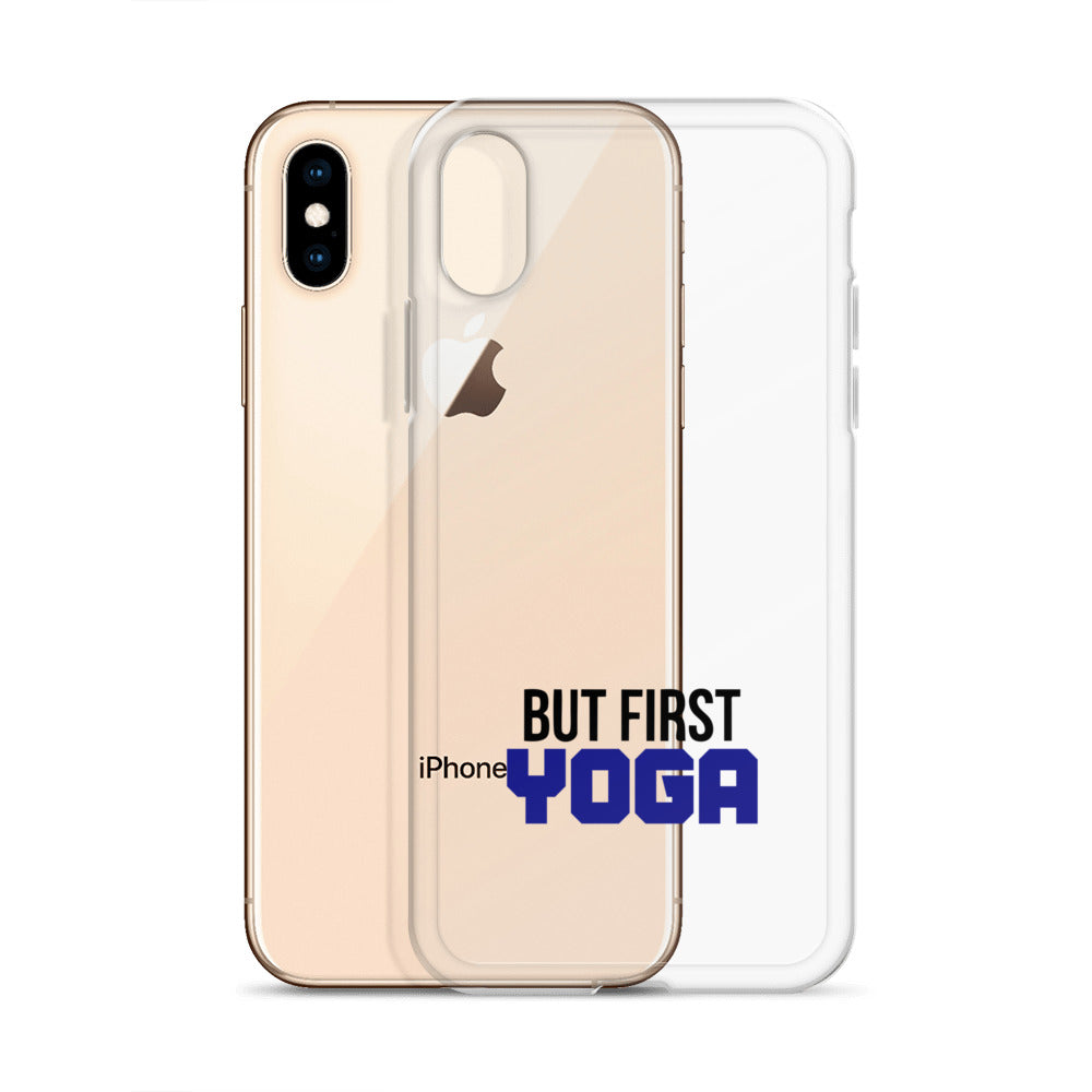 BUT FIRST YOGA - iPhone Case