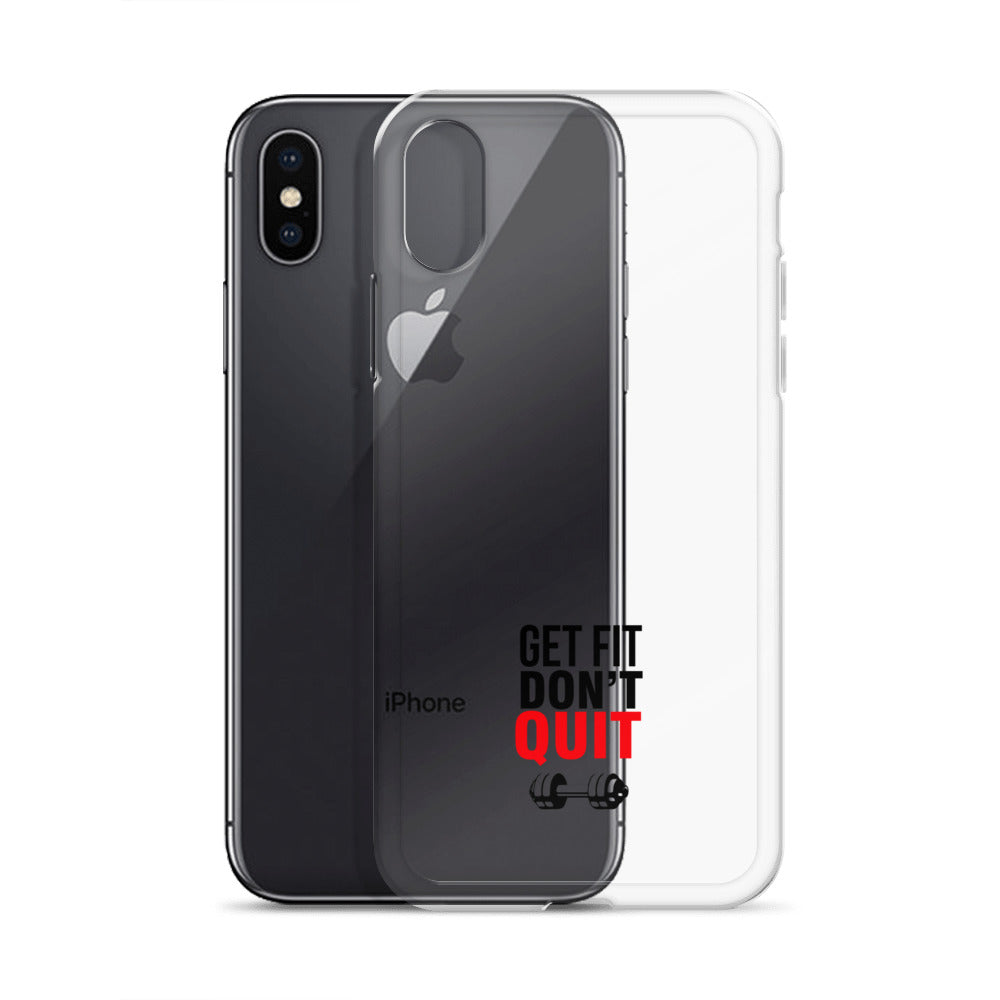 GET FIT DON'T QUIT - iPhone Case
