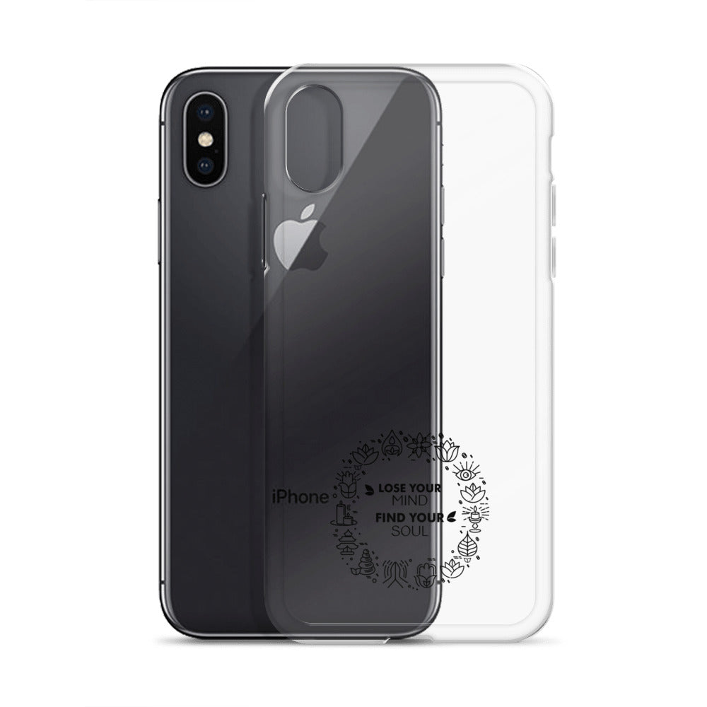 LOSE YOUR MIND FIND YOUR SOUL - iPhone Case