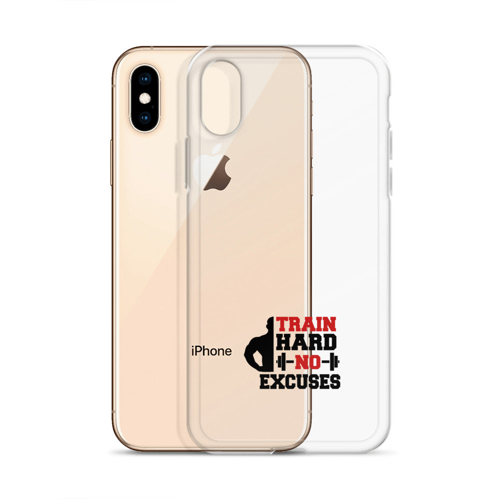 TRAIN HARD NO EXCUSES - iPhone Case