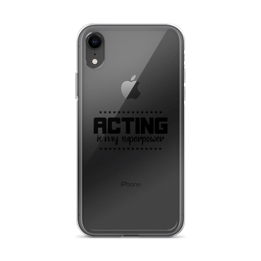 Acting is my superpower - iPhone Case Transparent