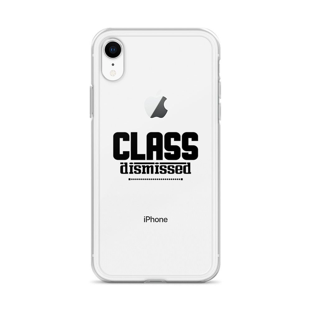 CLASS DISMISSED- iPhone Case Transparent