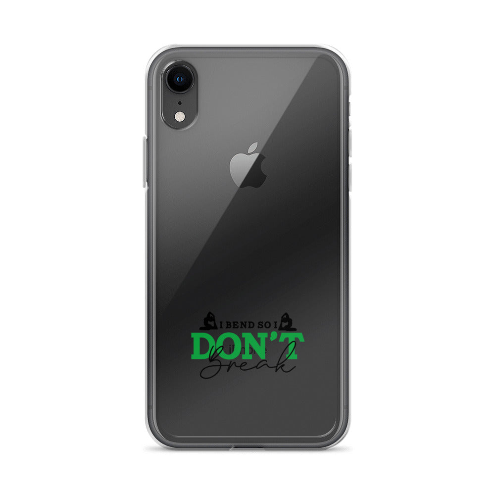 I BEND SO I DON'T BREAK - iPhone Case
