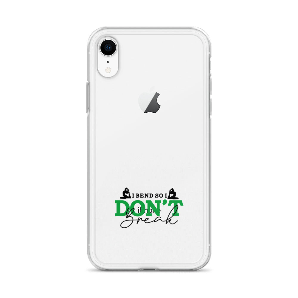 I BEND SO I DON'T BREAK - iPhone Case