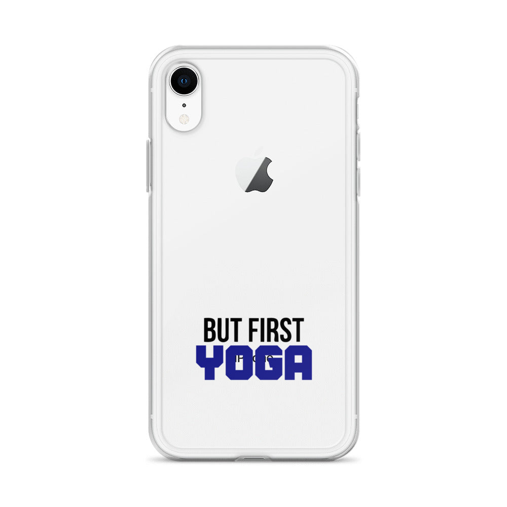 BUT FIRST YOGA - iPhone Case