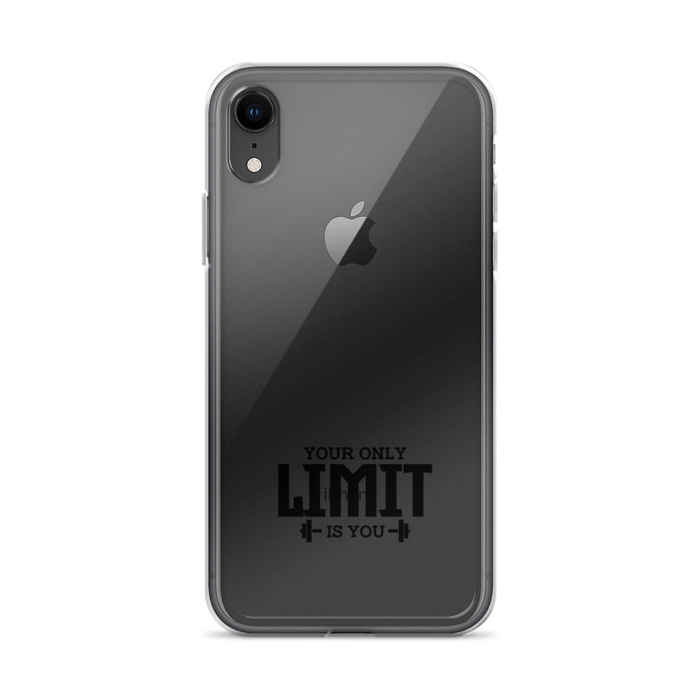 YOUR LIMIT IS YOU - iPhone Case