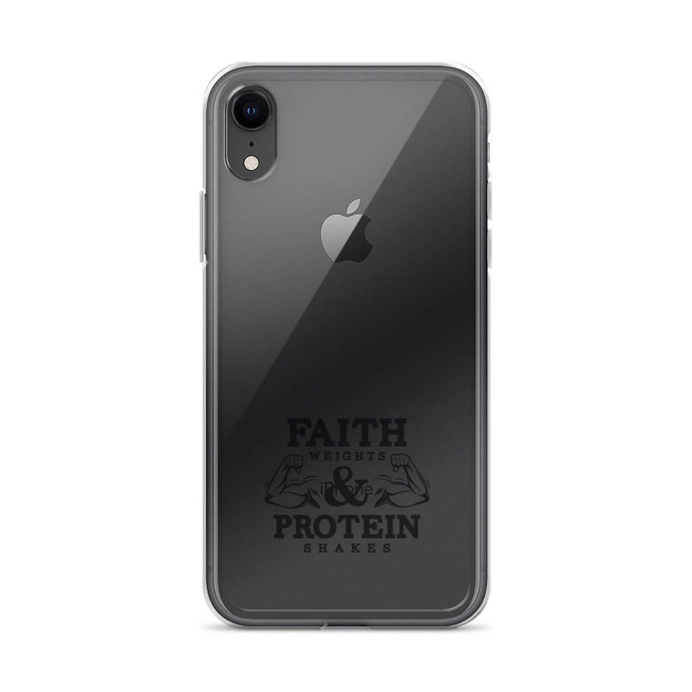 FAITH WEIGHTS & PROTEIN SHAKES - iPhone Case