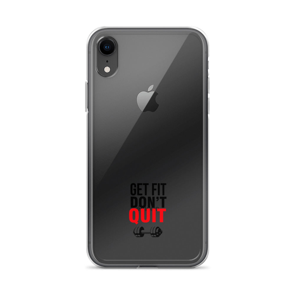 GET FIT DON'T QUIT - iPhone Case
