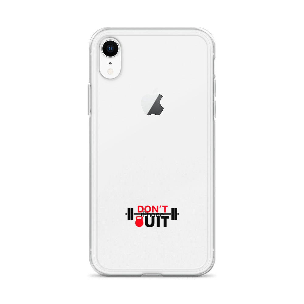 DON'T QUIT - iPhone Case