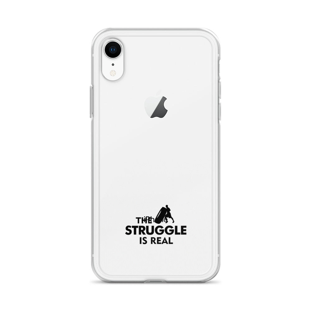 THE STRUGGLE IS REAL - iPhone Case