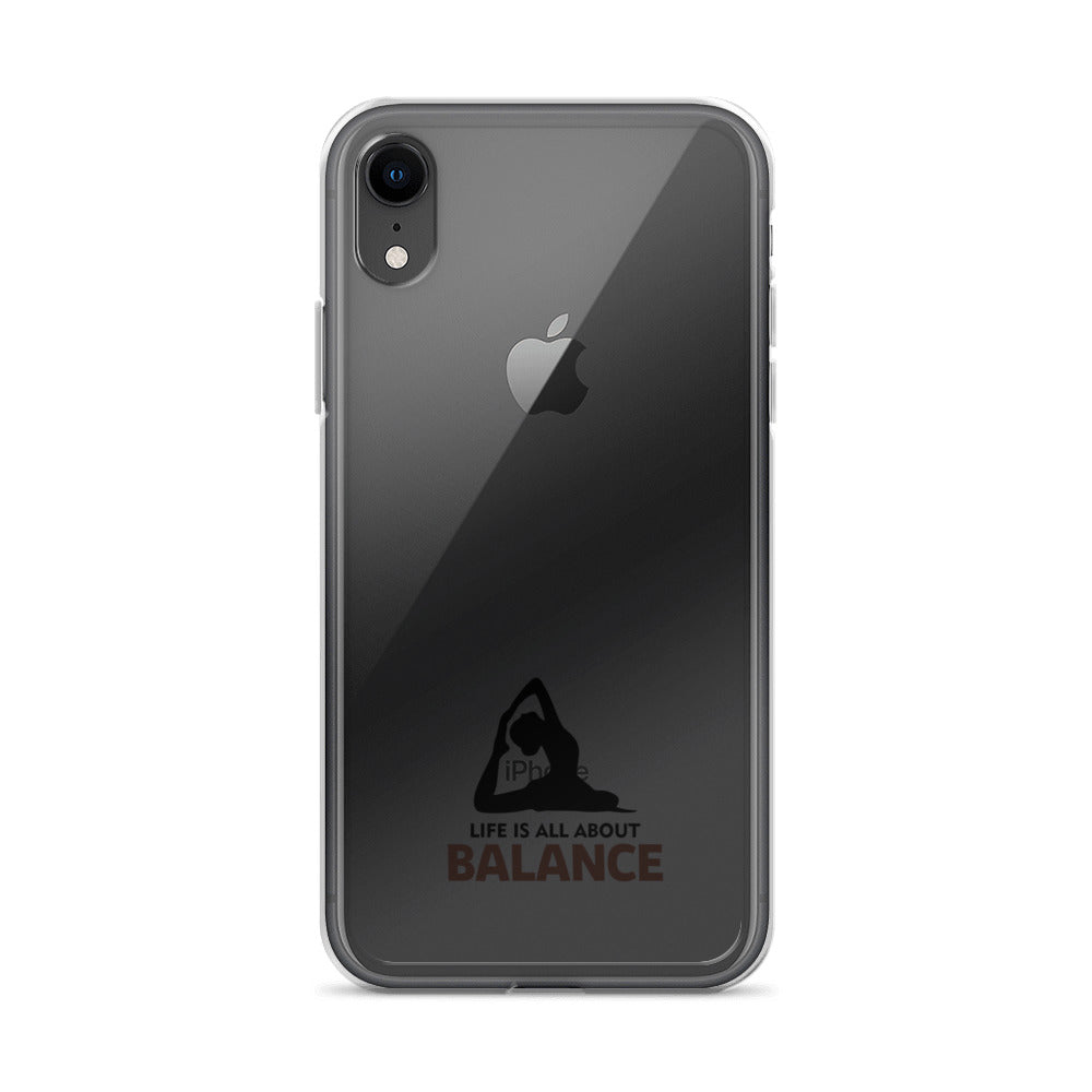 LIFE IS ALL ABOUT BALANCE - iPhone Case