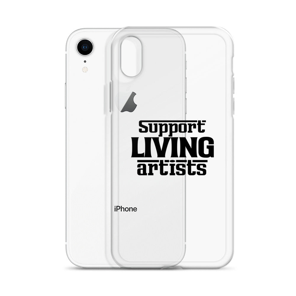 Support living artists- iPhone Case Transparent