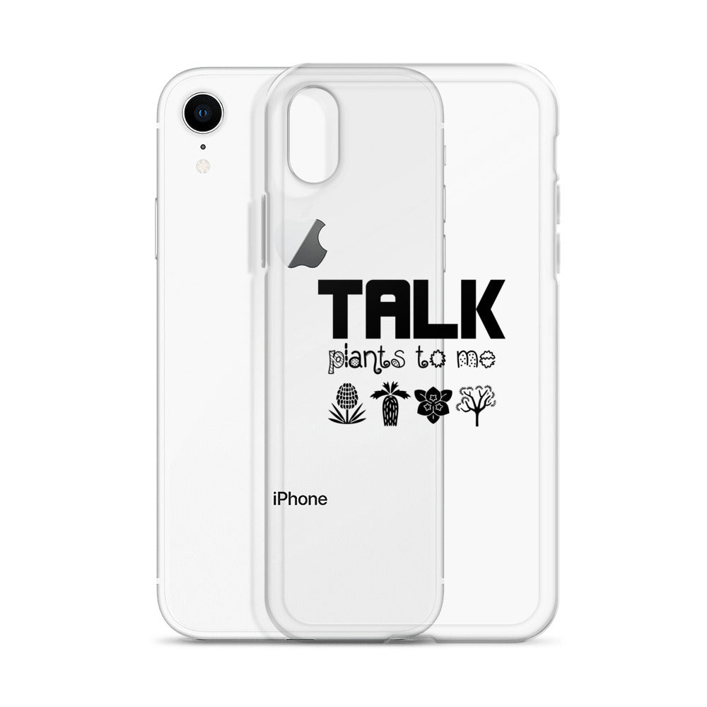 TALK PLANTS TO ME- iPhone Case Transparent