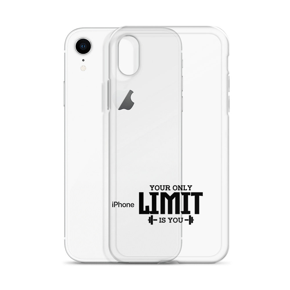 YOUR LIMIT IS YOU - iPhone Case
