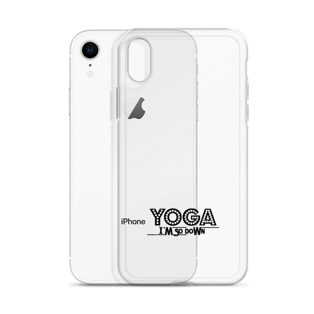 YOGA I'M SO DOWN - iPhone Case
