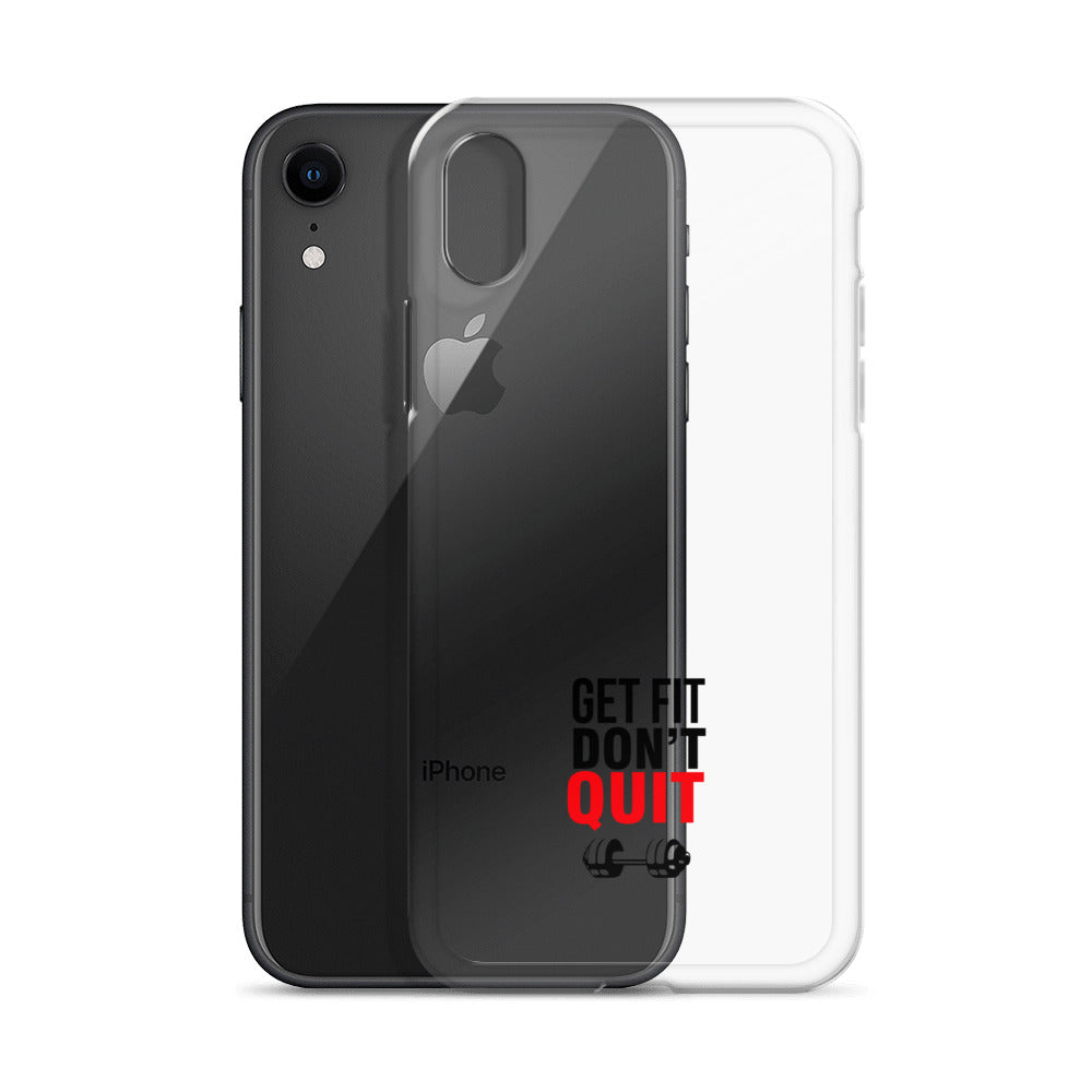 GET FIT DON'T QUIT - iPhone Case
