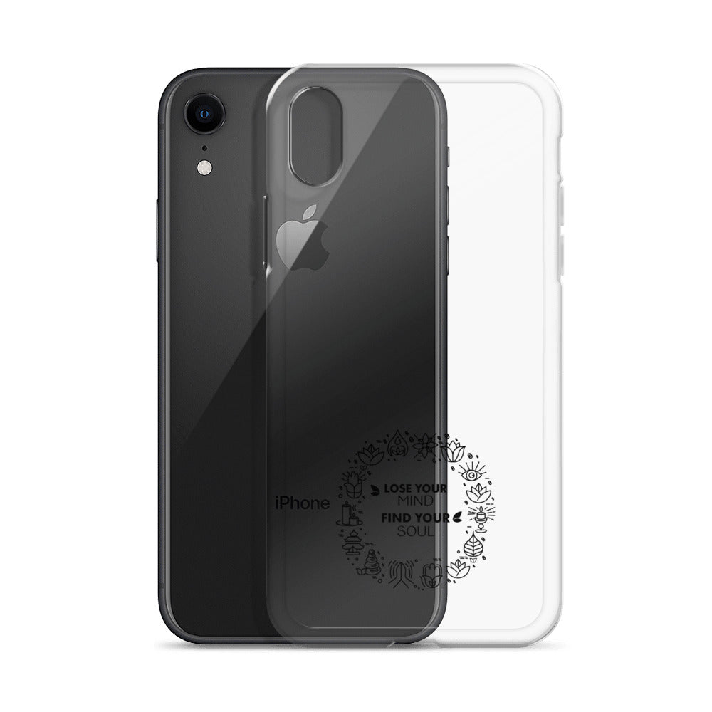 LOSE YOUR MIND FIND YOUR SOUL - iPhone Case
