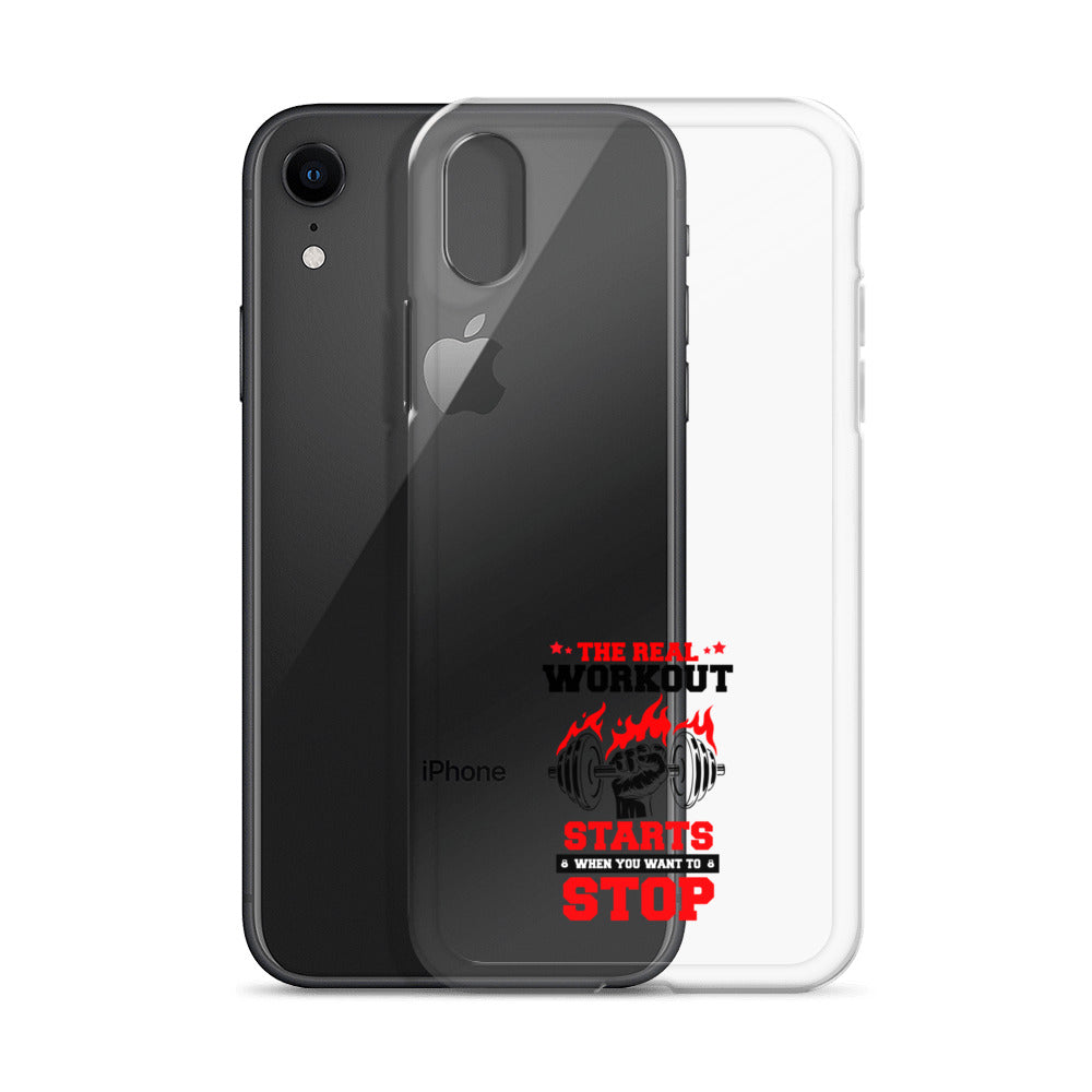 THE REAL WORKOUT STARTS - iPhone Case