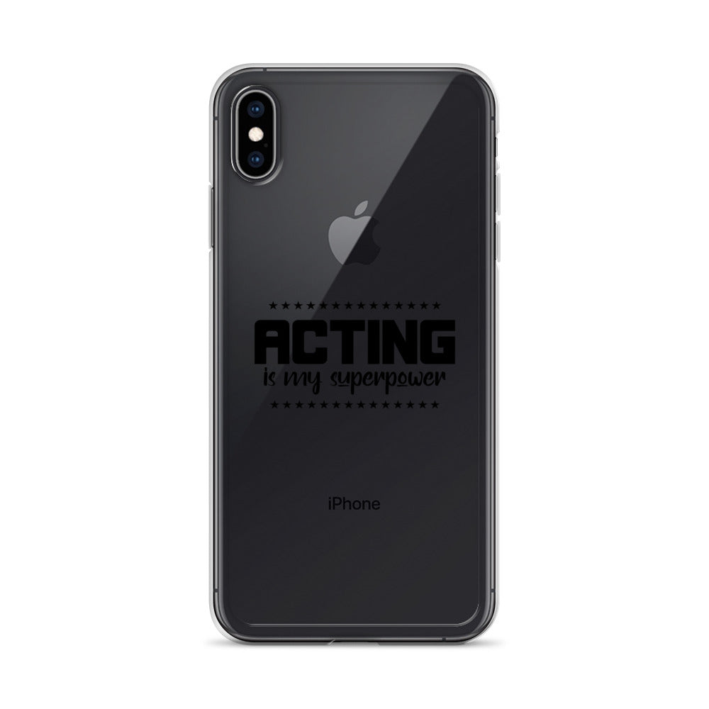 Acting is my superpower - iPhone Case Transparent