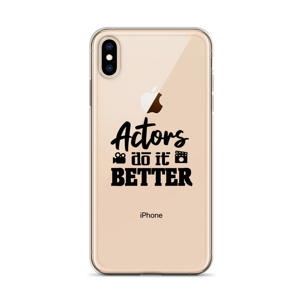 Actors do it better - iPhone Case Transparent