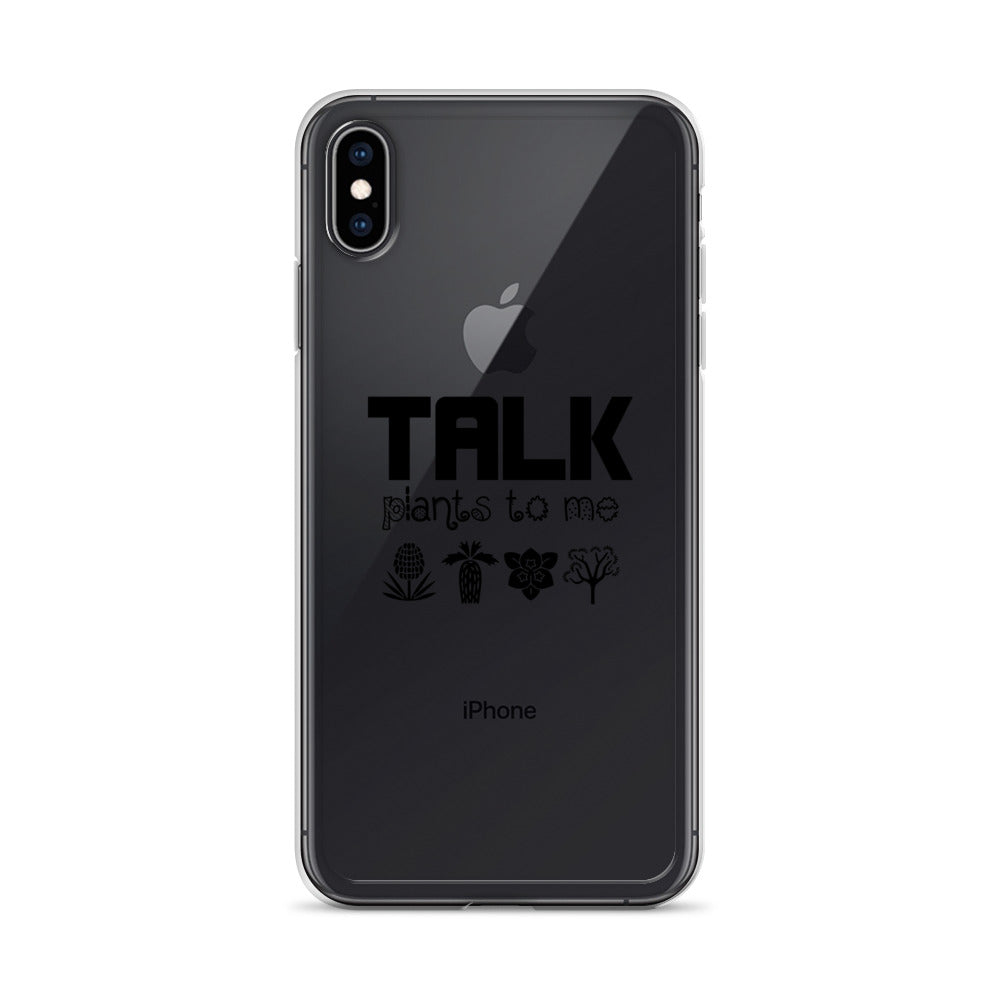 TALK PLANTS TO ME- iPhone Case Transparent