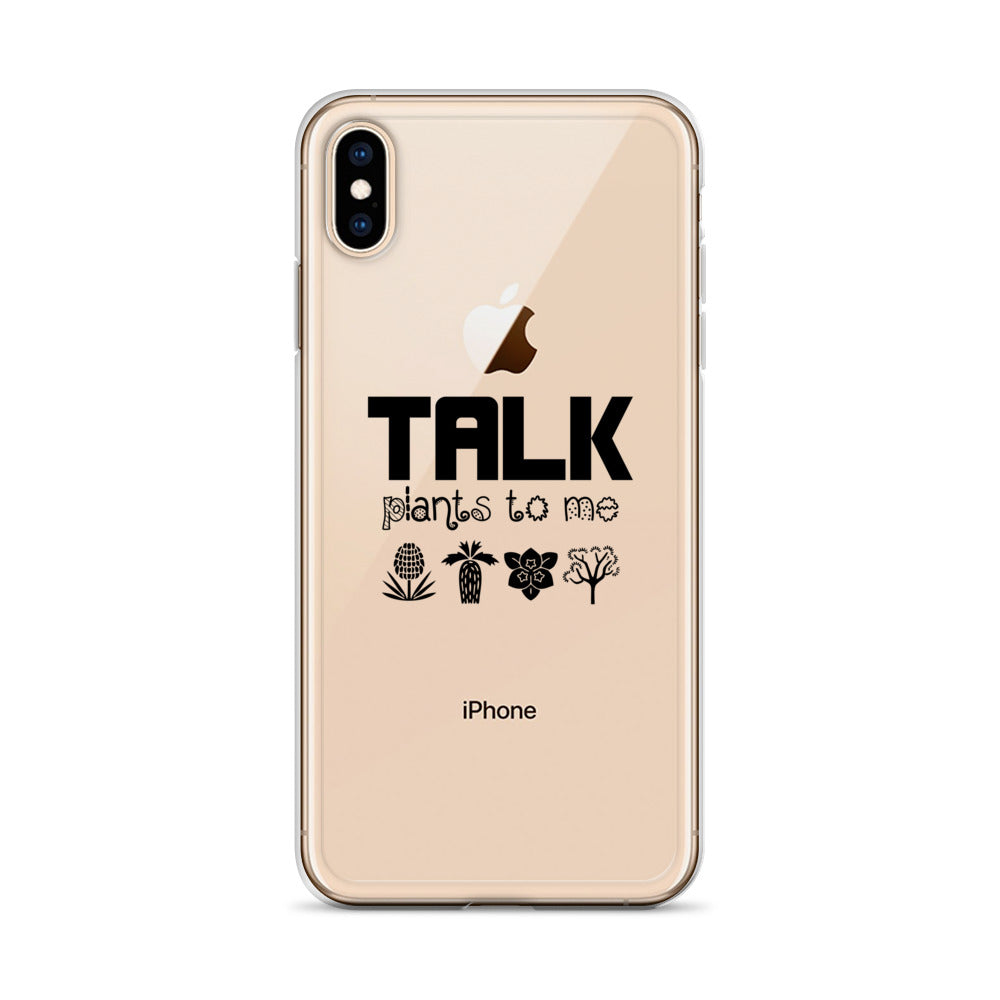 TALK PLANTS TO ME- iPhone Case Transparent