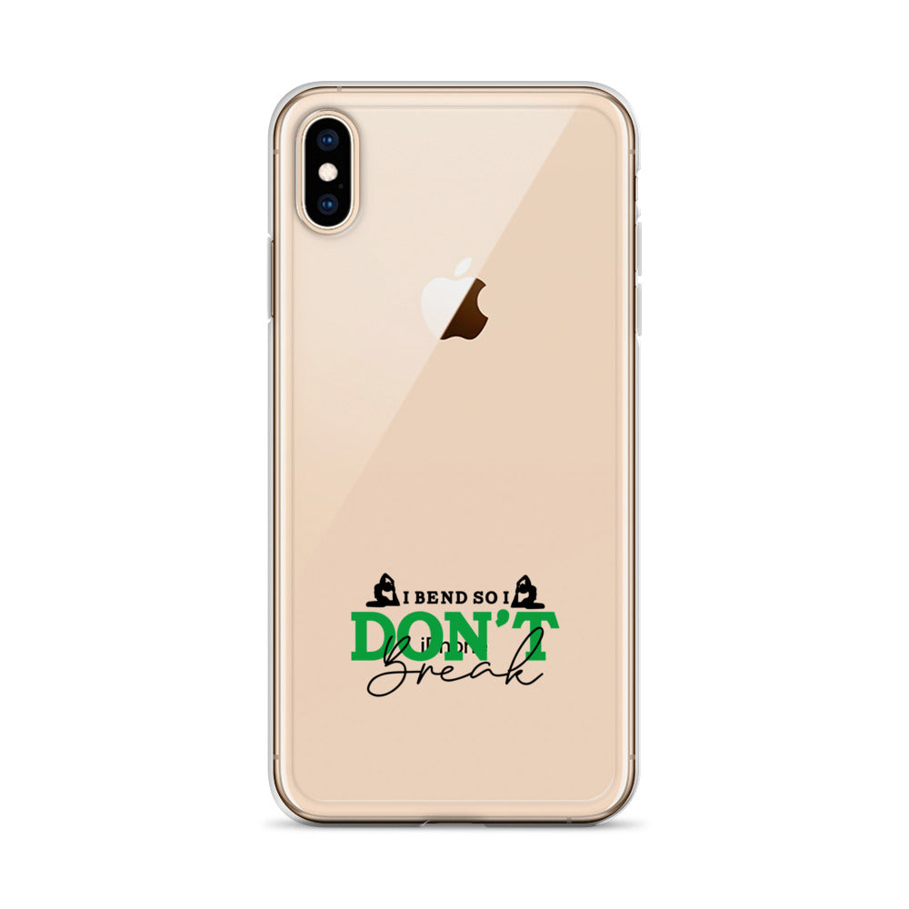 I BEND SO I DON'T BREAK - iPhone Case