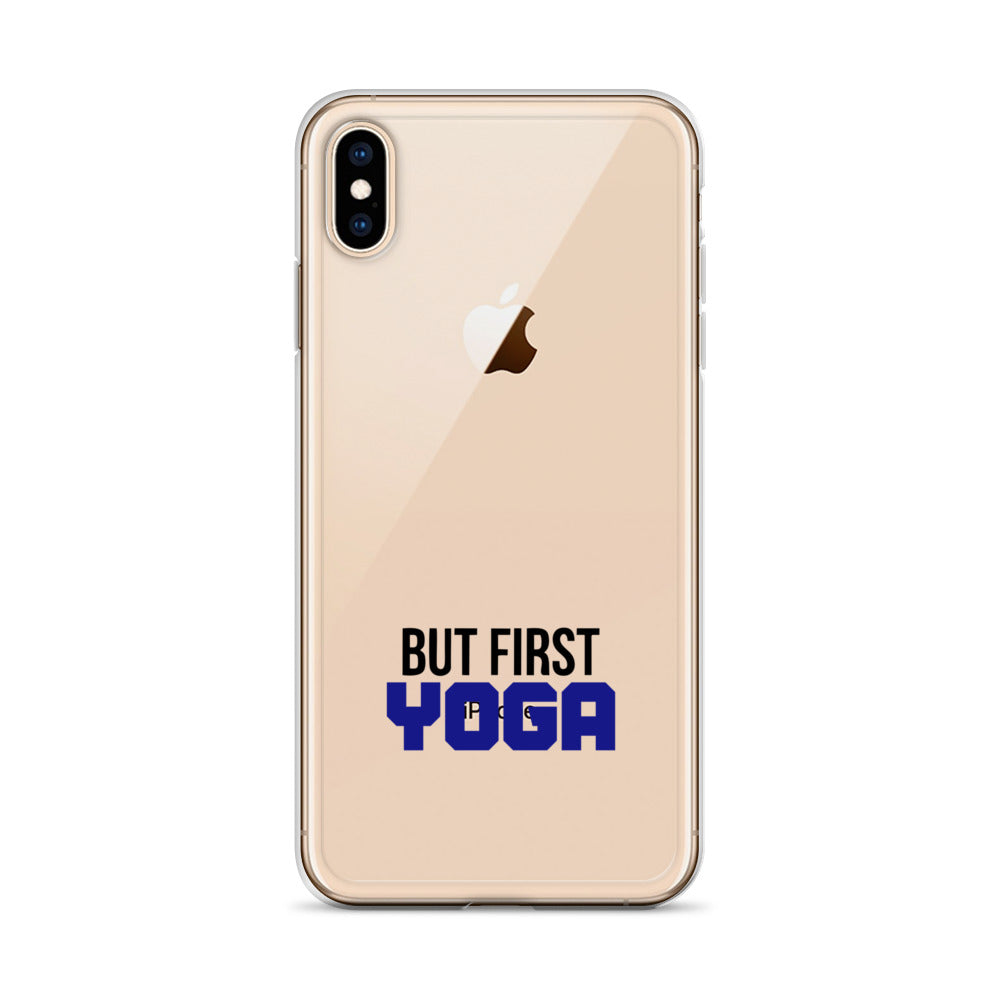 BUT FIRST YOGA - iPhone Case