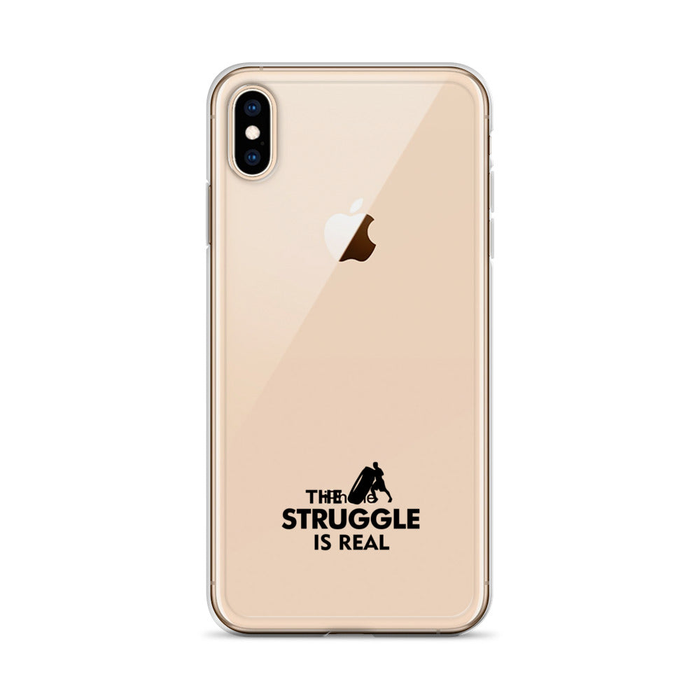 THE STRUGGLE IS REAL - iPhone Case