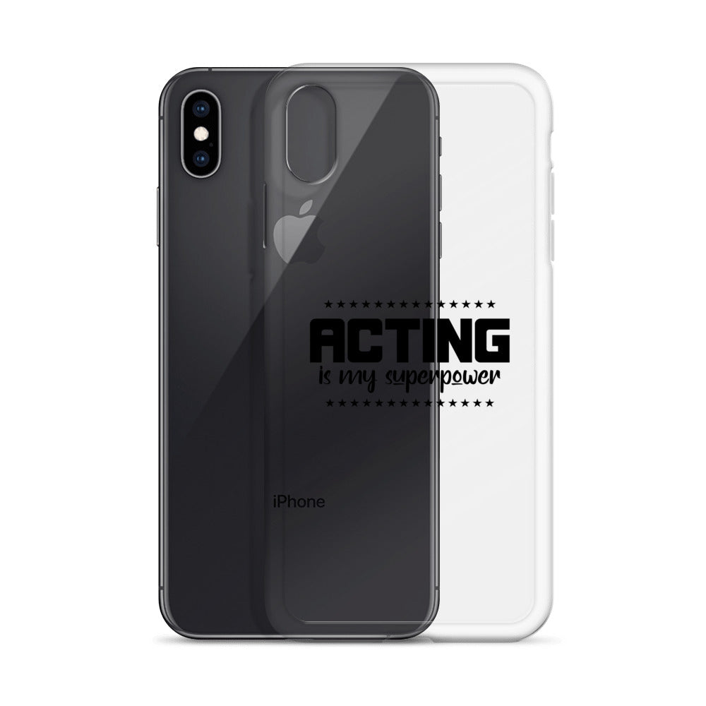 Acting is my superpower - iPhone Case Transparent